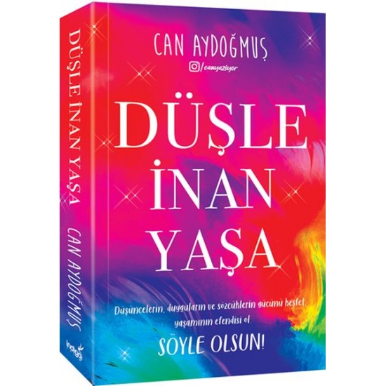 Düşle  İnan Yaşa-CAN AYDOĞMUŞ