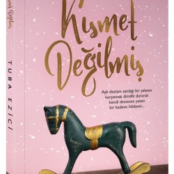 Kısmet Değilmiş-TUBA EZICI