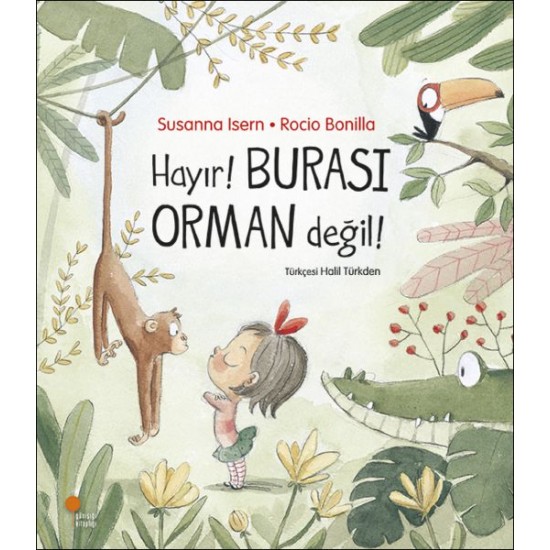 Hayır Burası Orman Değil-SUSANNA ISERN
