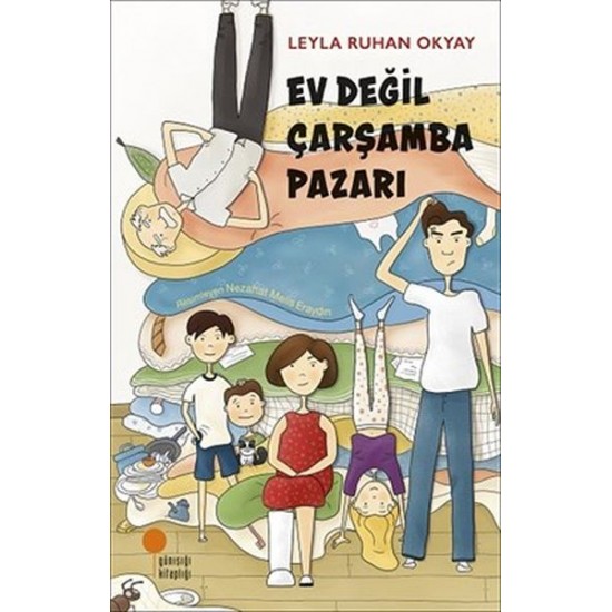 Ev Değil Çarşamba Pazarı-LEYLA RUHAN OKYAY