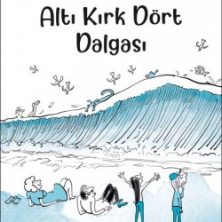 Altı Kırk Dört Dalgası-BEHIÇ AK