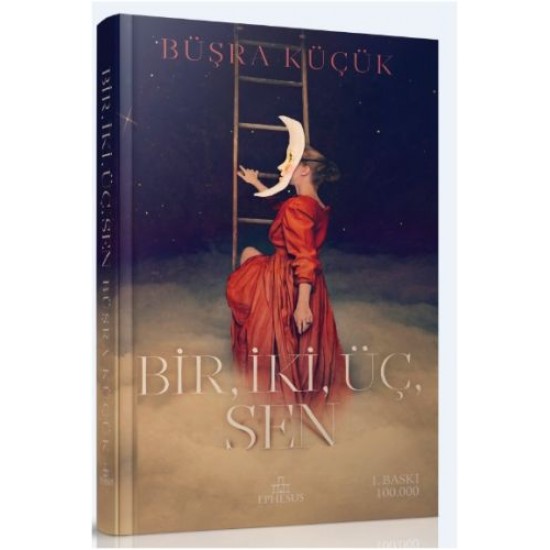 Bir, İki, Üç, Sen-BÜŞRA KÜÇÜK