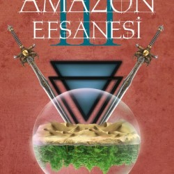 Amazon Efsanesi 3 Uyanış-BÜŞRA TORAMAN