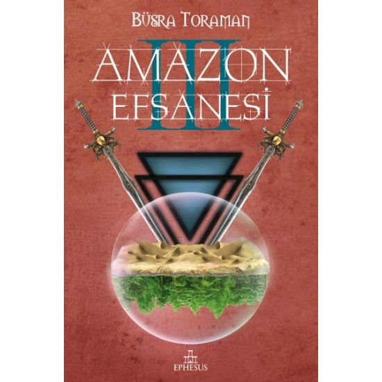 Amazon Efsanesi 3 Uyanış-BÜŞRA TORAMAN
