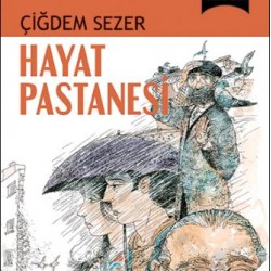 Hayat Pastanesi-ÇIĞDEM SEZER