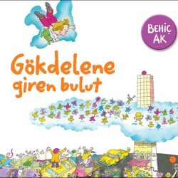 Gökdelene Giren Bulut-BEHIÇ AK
