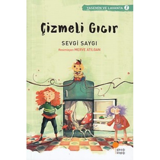 Yasemin ve Lavanta 02 Çizmeli Gıcır-