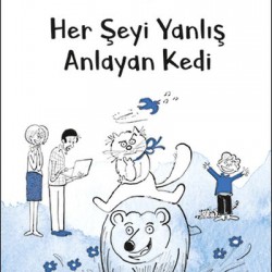Herşeyi Yanlış Anlayan Kedi-BEHIÇ AK