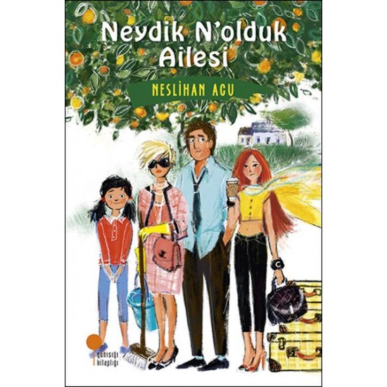Neydik Nolduk Ailesi-NESLIHAN ACU