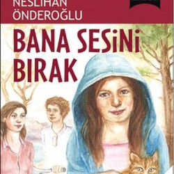 Bana Sesini Bırak-NESLIHAN ÖNDEROĞLU