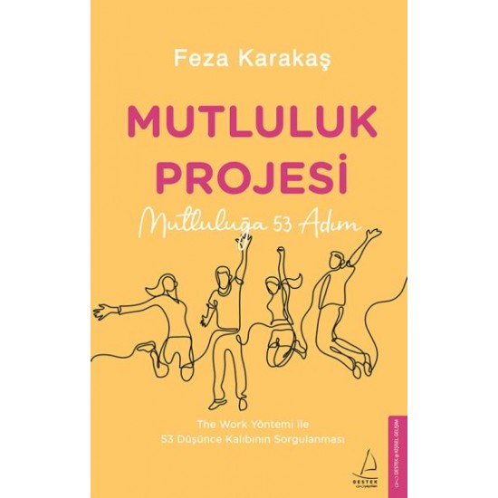 Mutluluk Projesi Mutluluğa 53 Adım-FEZA KARAKAŞ