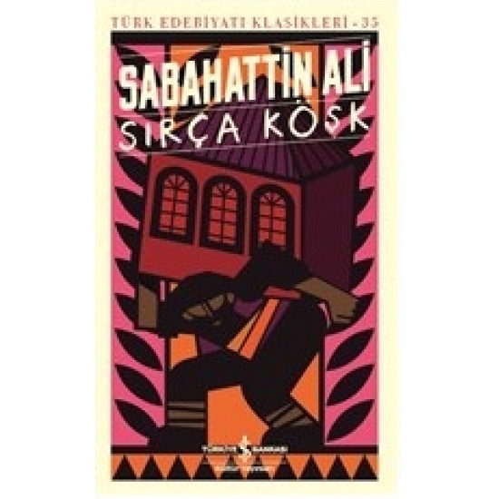 Sırça Köşk-SABAHATTIN ALI