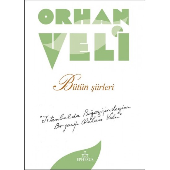 Orhan Veli Bütün Şiirleri-ORHAN VELI KANIK