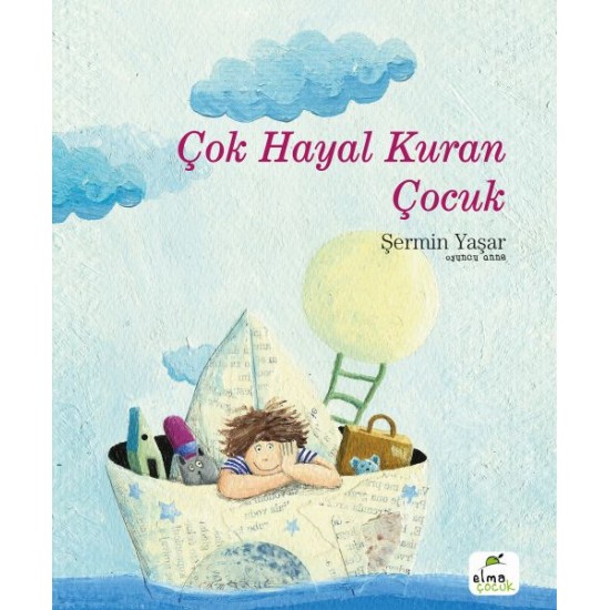 Çok Hayal Kuran Çocuk-ŞERMIN YAŞAR