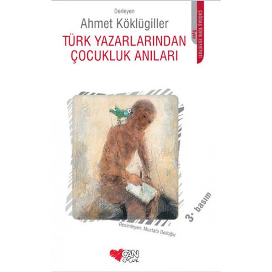 Türk Yazarlarından Çocukluk Anıları-AHMET KÖKLÜGILLER
