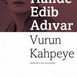  Vurun Kahpeye-HALIDE EDİB ADIVAR