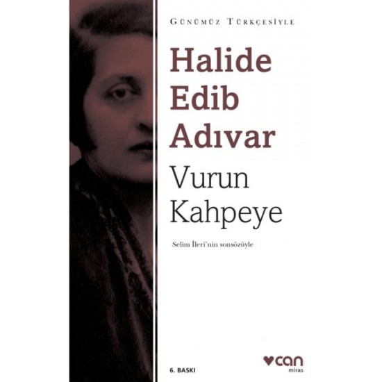 Vurun Kahpeye Sadeleştirilmiş Metin -Halide Edib Adıvar