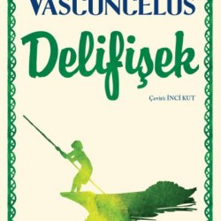 Delifişek-Jose Mauro de Vasconcelos