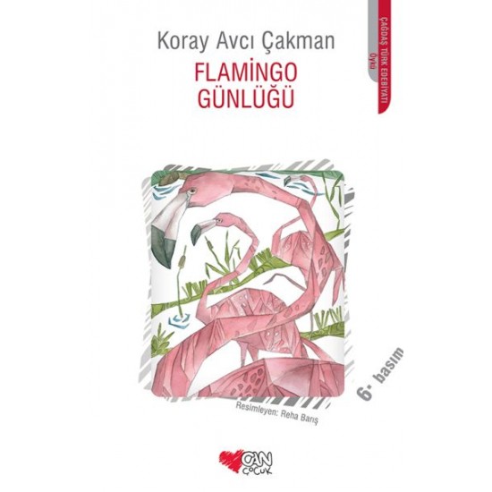 Flamingo Günlüğü-KORAY AVCI ÇAKMAN