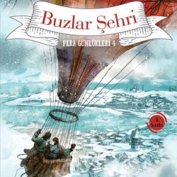 Pera Günlükleri 04 Buzlar Şehri-DELAL ARYA