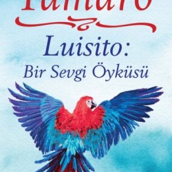 Luisito Bir Sevgi Öyküsü-SUSANNA TAMARO