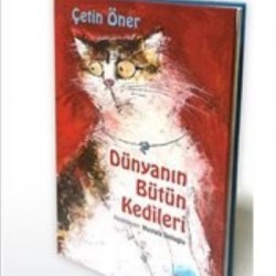 Dünyanın Bütün Kedileri Ciltli-Çetin Öner