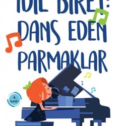 İdil Biret Dans Eden Parmaklar - Gülçin Alpöge