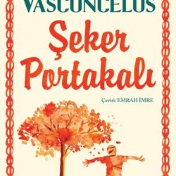 Şeker Portakalı-JOSE MAURO DE VASCONCELOS