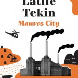 Manves City-Latife Tekin