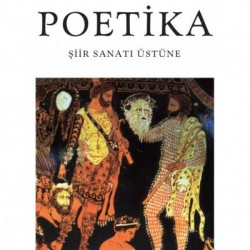 Poetika Şiir Sanatı Üstüne-Aristoteles