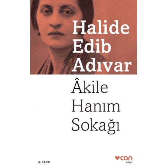 Akile Hanım Sokağı-HALIDE EDİB ADIVAR