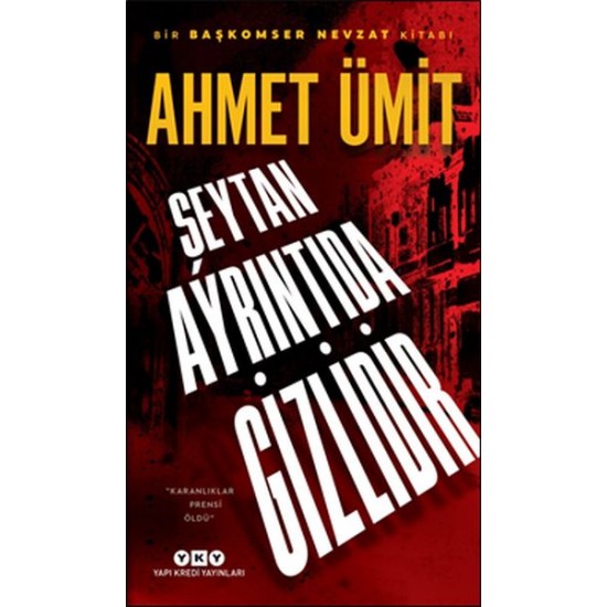 Şeytan Ayrıntıda Gizlidir-Ahmet Ümit
