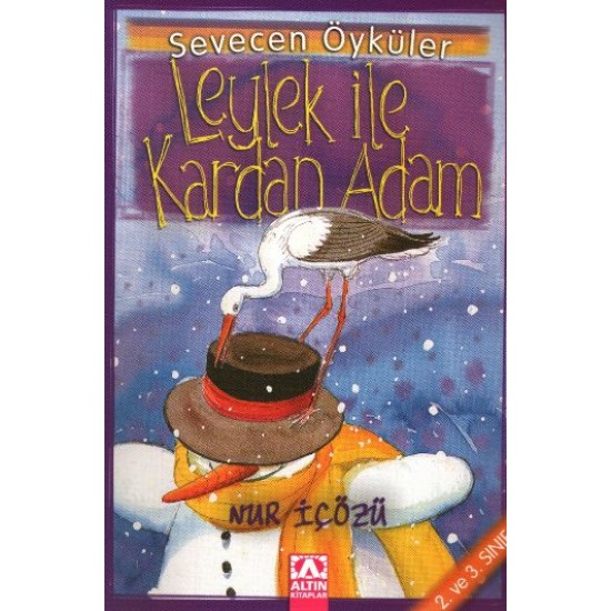 Sevecen Öyküler Dizisi 06 Leylek ile Kardan Adam