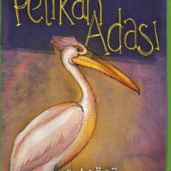 Sevecen Öyküler Dizisi 08 Pelikan Adası