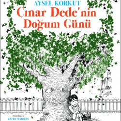 Çınar Dedenin Doğum Günü-AYSEL KORKUT