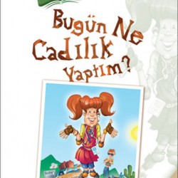 Bugün Ne Cadılık Yaptım-NUR İÇÖZÜ