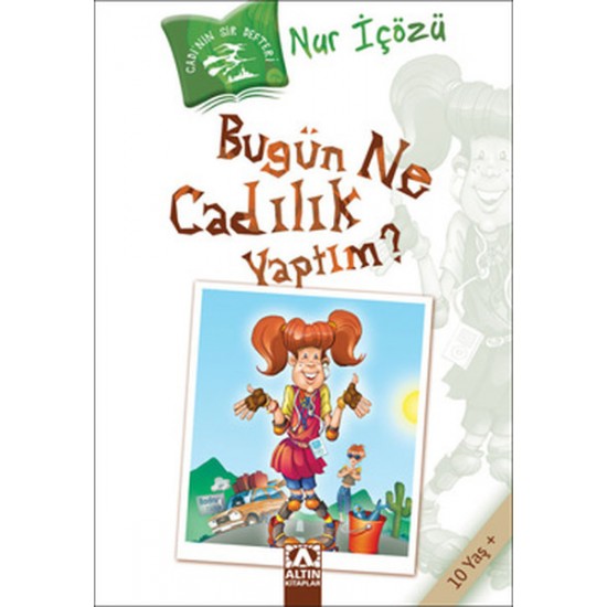 Bugün Ne Cadılık Yaptım-NUR İÇÖZÜ