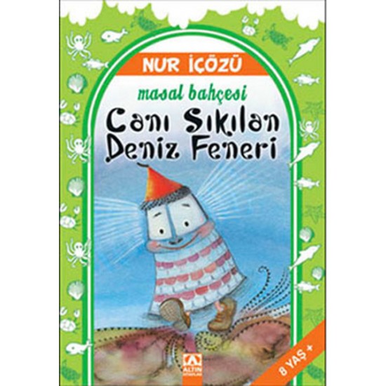 Canı Sıkılan Deniz Feneri-NUR İÇÖZÜ