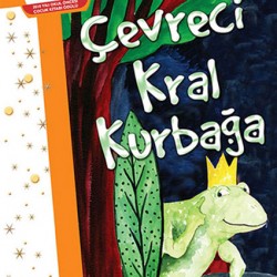 Çevreci Kral Kurbağa-AYSUN BERKAY ÖZMEN
