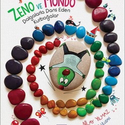 Zeno ve Mondo Dalgalarla Dans Eden Kurbağalar- NILAY YILMAZ