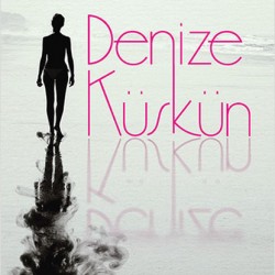 Denize Küskün-NUR İÇÖZÜ