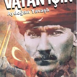 Vatan İçin-AYDOĞAN YAVAŞLI
