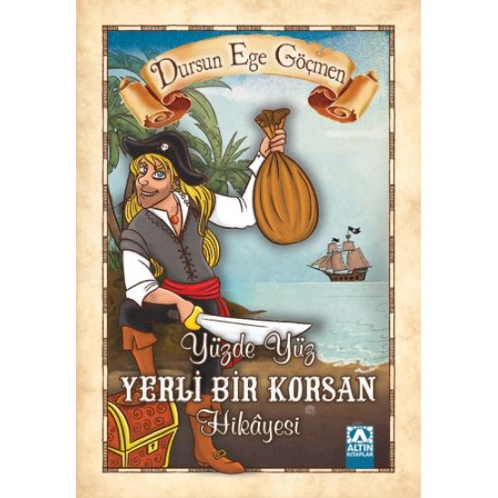 Yüzde Yüz Yerli Bir Korsan Hikayesi-DURSUN EGE GÖÇMEN