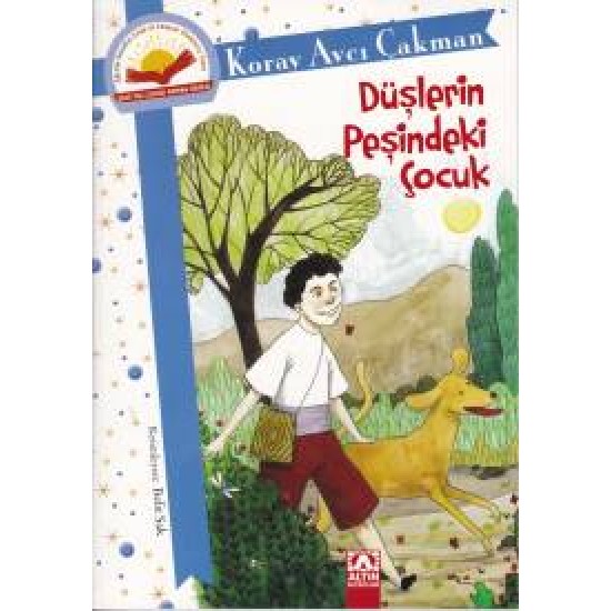 Düşlerin Peşindeki Çocuk-KORAY AVCI ÇAKMAN