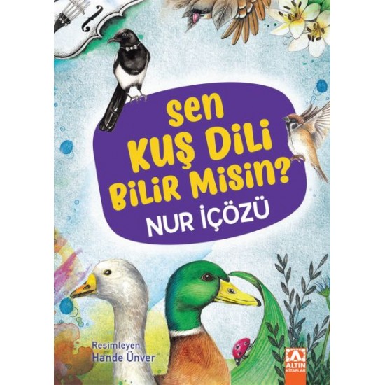 Sen Kuş Dili Bilir Misin Ciltli-NUR İÇÖZÜ