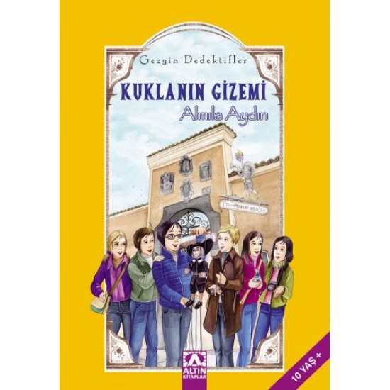 Gezgin Dedektifler Kuklanın Gizemi-ALMILA AYDIN