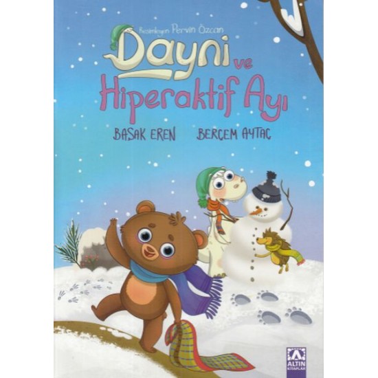 Dayni ve Hiperaktif Ayı-BAŞAK EREN BERÇEM AYTAÇ