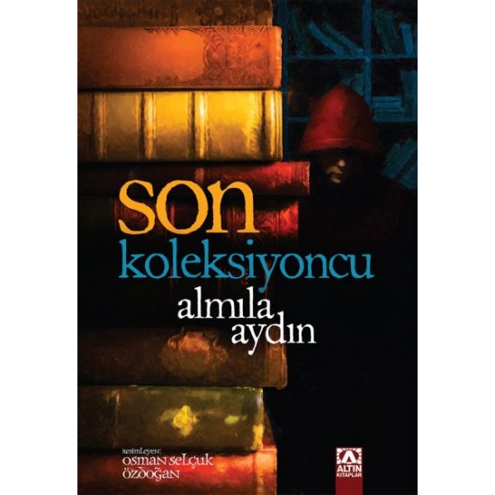 Son Koleksiyoncu-ALMILA AYDIN