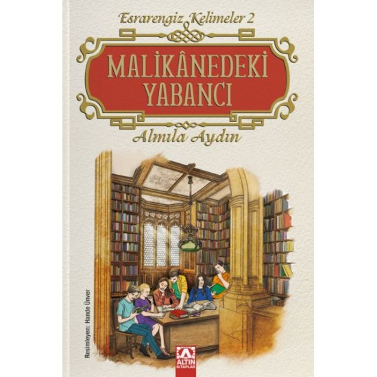 Malikanedeki Yabancı-ALMILA AYDIN
