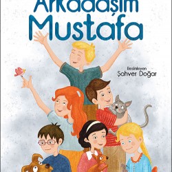 Arkadaşım Mustafa-ALPER KARAAĞAÇ